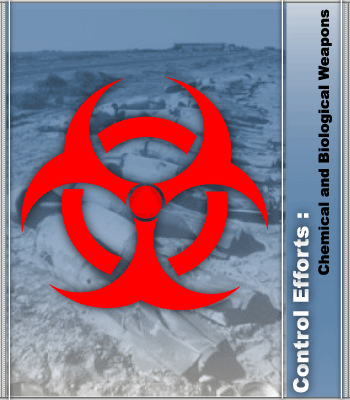 Control Efforts: Chemical and Biological Weapons Image
