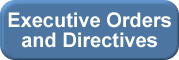 Executive Orders and Directives